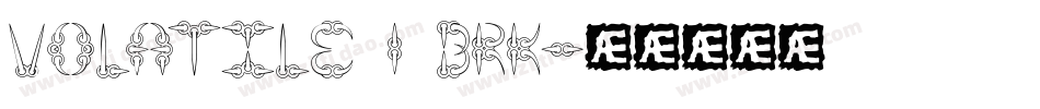 Volatile 1 BRK字体转换